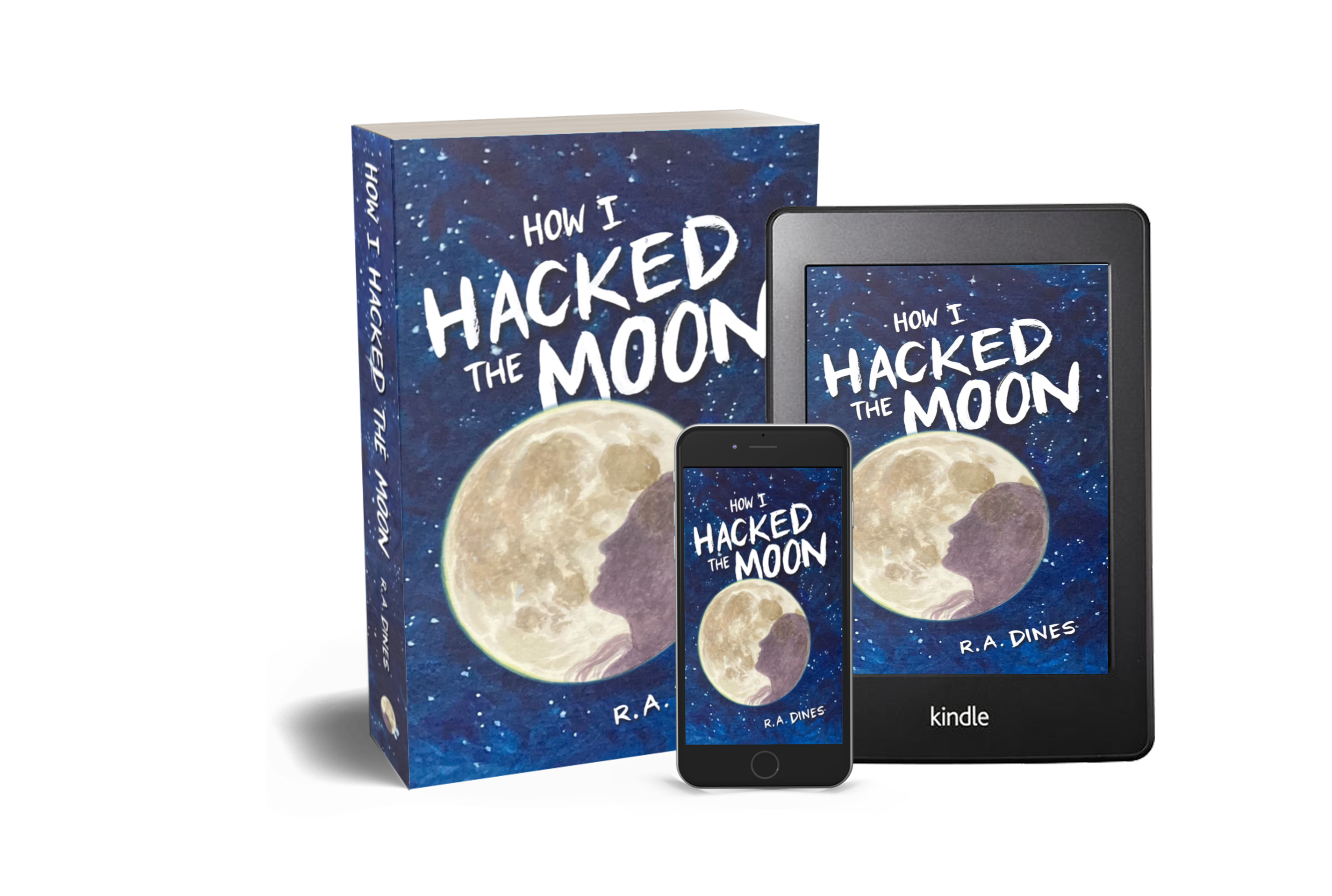 How I Hacked the Moon available in multiple formats - hardcover, ebook, and mobile