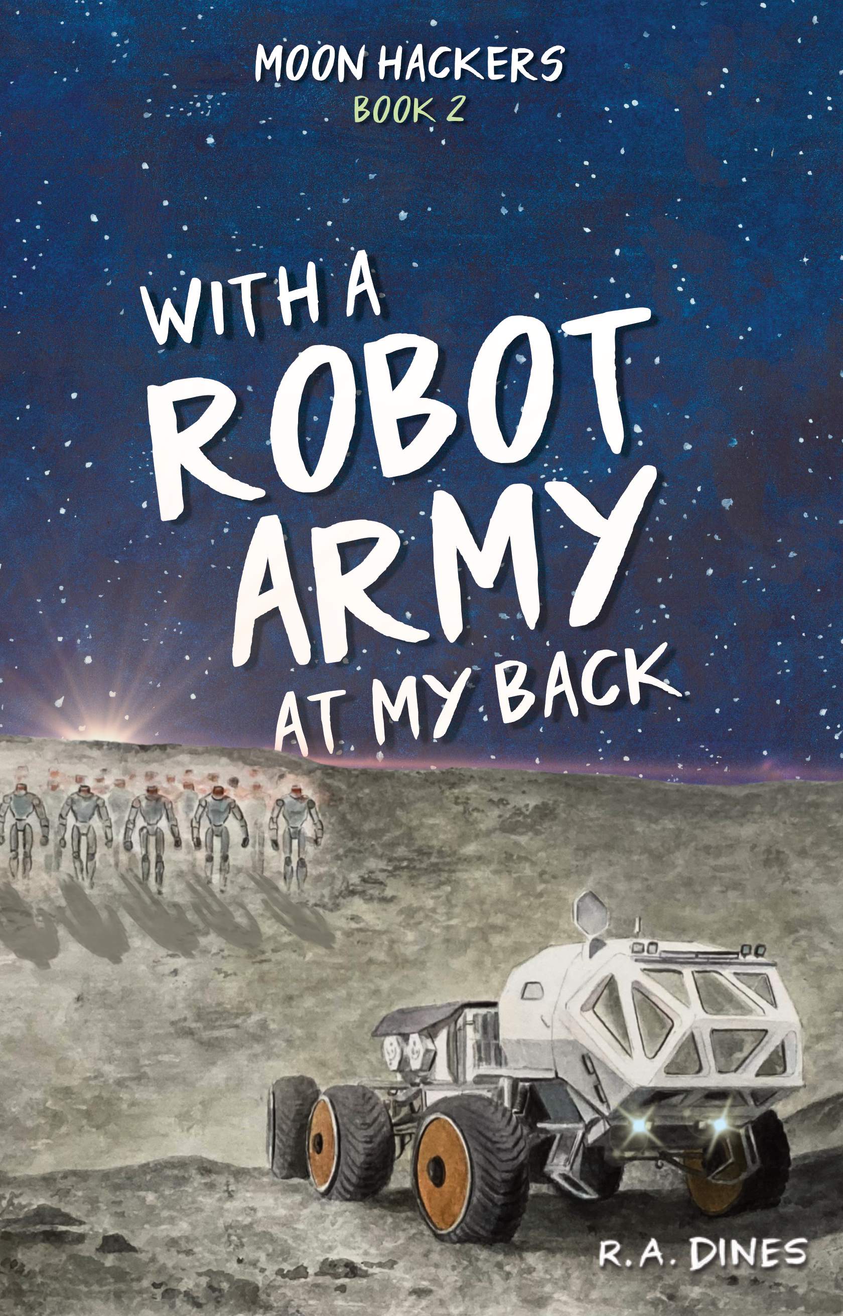 With a Robot Army at My Back book cover